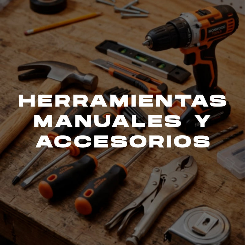 Herramientas Manuales y Accesorios